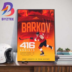 Congrats Captain Sasha Barkov 416 Assists Is The Most Assists In Florida Panthers NHL Team History Art Decorations Poster Canvas