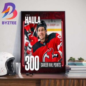 Congrats Erik Haula 300 Career NHL Points With New Jersey Devils Art Decorations Poster Canvas