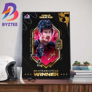 Congrats To Colorado Avalanche Player Cale Makar Is The EA Sports NHL 24 Team Of The Year Winner Art Decorations Poster Canvas