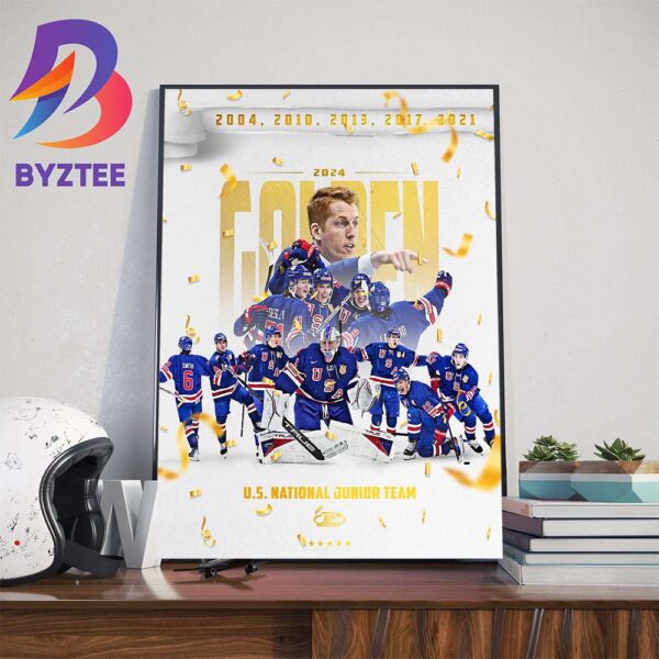 Congrats To The US National Hockey Juniors Team For Winning The 2024 Golden World Juniors Championship For The 6th Time Art Decorations Poster Canvas