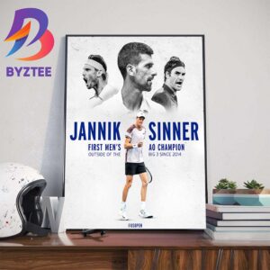 Jannik Sinner Is The First Mens Singles AO Champion Outside Of The Big 3 Since 2014 Art Decor Poster Canvas