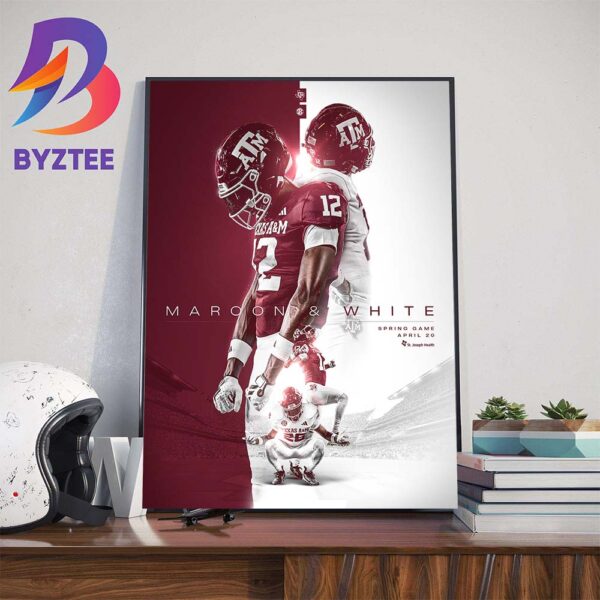 Maroon And White Game Save The Date Texas A And M Football Spring Game April 20th 2024 at Kyle Field Art Decor Poster Canvas