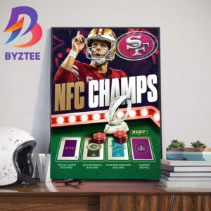 NFC Champions Are San Francisco 49ers Are Going To Super Bowl LVII Las Vegas Bound Art Decor Poster Canvas