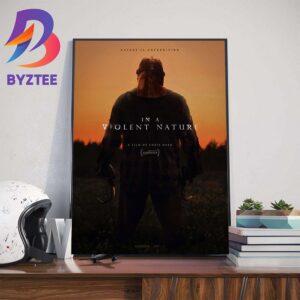 Official Poster For In A Violent Nature Directed by Chris Nash Art Decor Poster Canvas