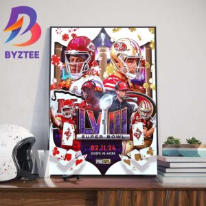 Super Bowl LVIII Is Set Kansas City Chiefs x San Francisco 49ers In Las Vegas February 11th 2024 Art Decor Poster Canvas