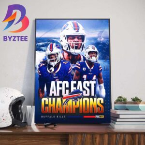 The AFC East Champions Are Buffalo Bills Clinch 4th Straight Division Title Art Decorations Poster Canvas