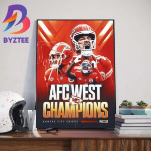 The Chiefs Kingdom Kansas City Chiefs Win The AFC West For The 8th Straight Year Art Decorations Poster Canvas