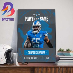 The Detroit Lions Player Derrick Barnes Is The Player Of The Game Art Decor Poster Canvas