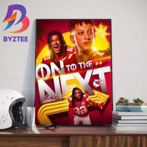 The Kansas City Chiefs On To The Next AFC Championship For The 6 Straight Appearances Art Decor Poster Canvas