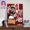 The Kansas City Chiefs Take Down The Ravens And Are Moving On To The Super Bowl LVIII Bound Art Decor Poster Canvas