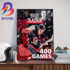 The Ottawa Senators Player Brady Tkachuk 400 Career Games In NHL Art Decor Poster Canvas