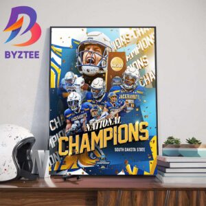The SDSU Football South Dakota State Jackrabbits Are 2024 NCAA FCS Football National Champions Art Decorations Poster Canvas