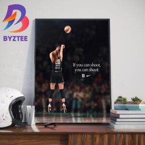 If You Can Shoot You Can Shoot Sabrina Ionescu x Nike Basketball Just Shoot Art Decorations Poster Canvas