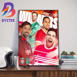 Liverpool FC Winners For A 10th Time Carabao Cup Champions Art Decorations Poster Canvas