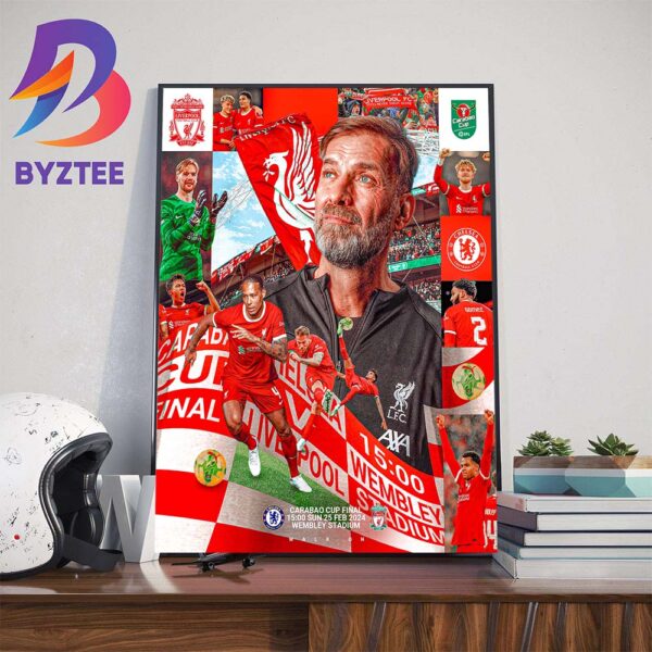 Official Poster Carabao Cup Final At Wembley Stadium For Liverpool Vs Chelsea Art Decorations Poster Canvas