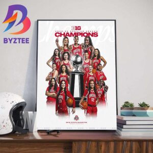 Ohio State Buckeyes Womens Basketball Are Big Ten 2023-2024 Regular Season Champions Art Decorations Poster Canvas