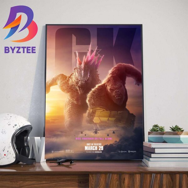Rise Together Or Fall Alone Godzilla x Kong The New Empire March 29 Official Poster Art Decorations Poster Canvas