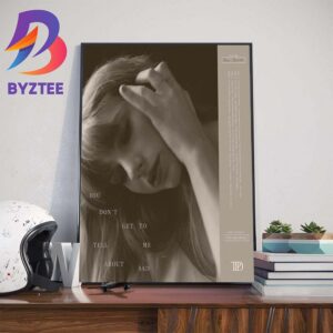 Taylor Swift File Name The Bolter You Dont Get To Me Tell About Sad Art Decorations Poster Canvas