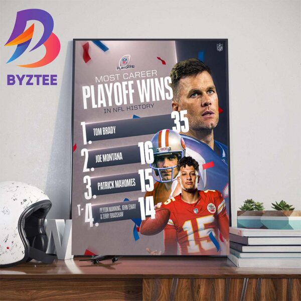 The Most Career Playoff Wins In NFL History Art Decorations Poster Canvas