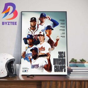 2024 Division Champs As Voted By MLB On FOX Fans Wall Decor Poster Canvas