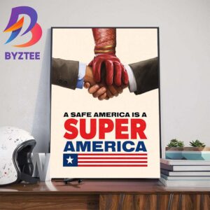 A Safe America Is A Super America The Boys Season 4 Official Poster Wall Decor Poster Canvas