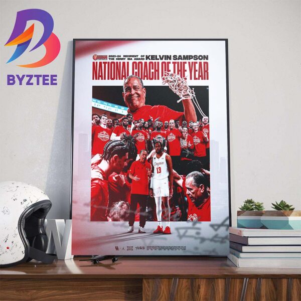 Congrats Kelvin Sampson For The 2023-24 Henry IBA Award National Coach Of The Year Wall Decor Poster Canvas
