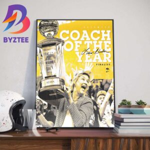 Congratulations To Coach Lisa Bluder For The Naismith Trophy Awards Coach Of The Year Wall Decor Poster Canvas