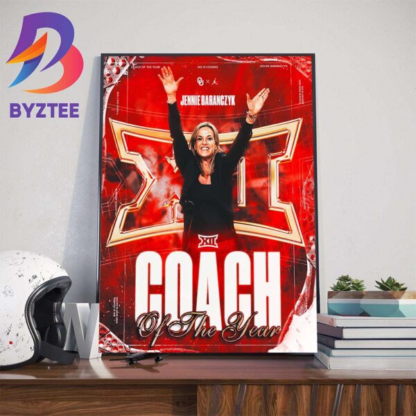 Congratulations to Jennie Baranczyk Is The Big 12 Coach Of The Year Wall Decor Poster Canvas