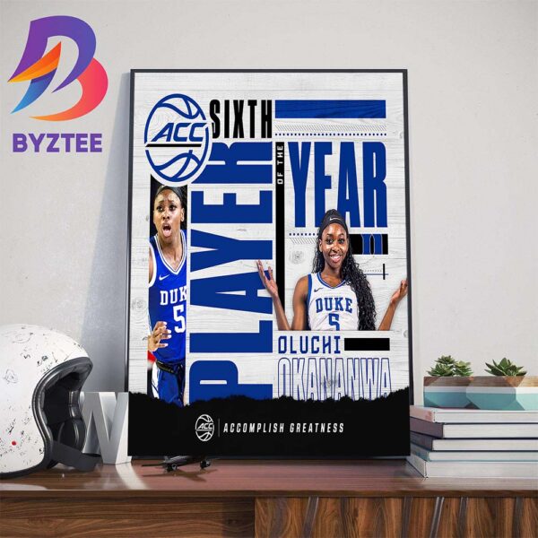 Congratulations to Oluchi Okananwa Is The ACC Womens Basketball Sixth Player Of The Year Wall Decor Poster Canvas