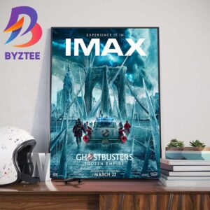 Experience Ghostbusters Frozen Empire In Select US And Canadian IMAX Theatres Starting March 22 Art Decorations Poster Canvas