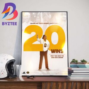 Grambling State Womens Basketball 20 Wins On The Season Under The Simmons Era Art Decorations Poster Canvas