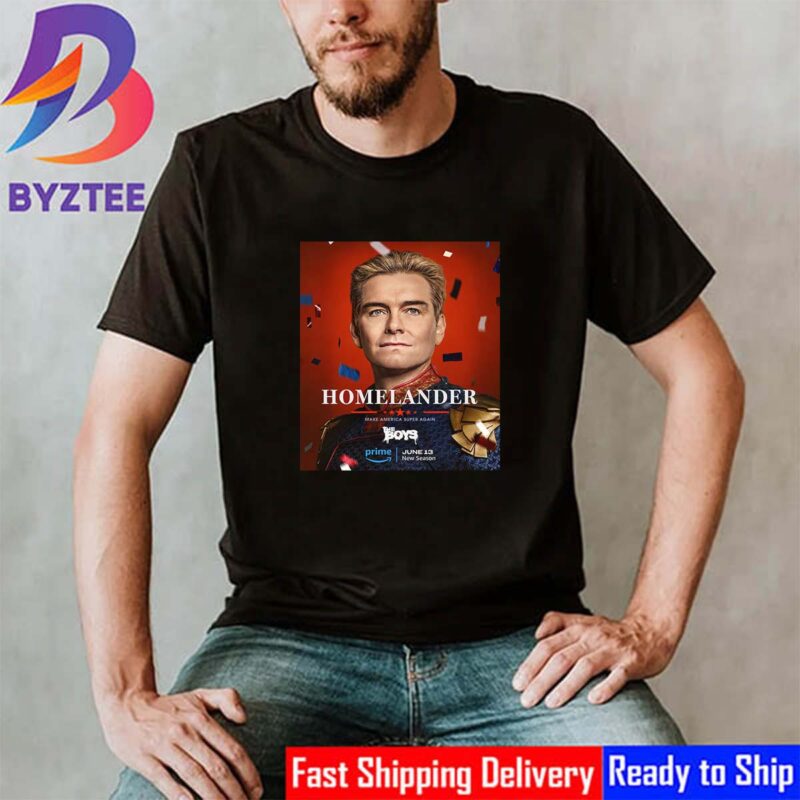 Homelander Make America Super Again The Boys Season 4 Official Poster Classic TShirt Byztee