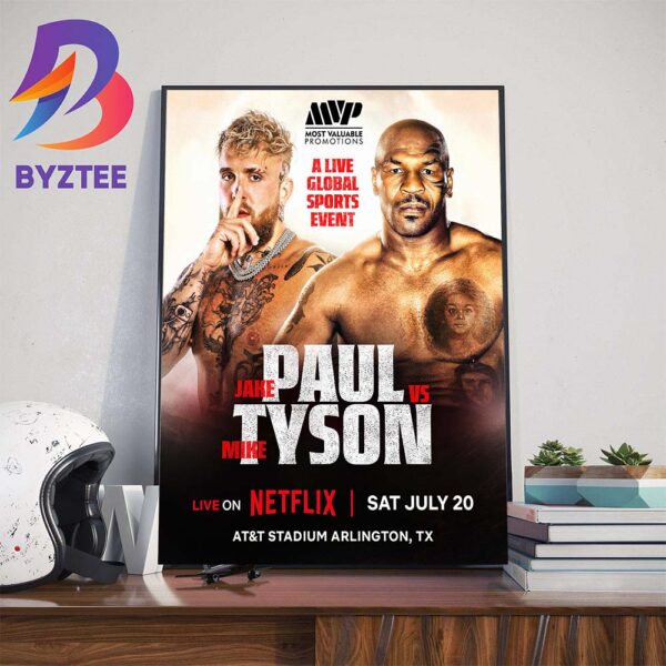 MVP Most Valuable Promotions A Live Global Sports Event Jake Paul Vs Mike Tyson In July 20th On Netflix Wall Decor Poster Canvas