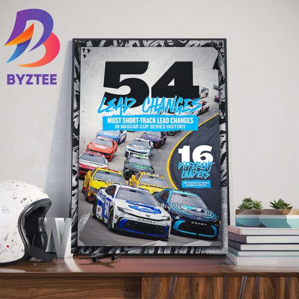 NASCAR Cup Series 54 Lead Changes Most Short-Track Lead Changes Art Decorations Poster Canvas