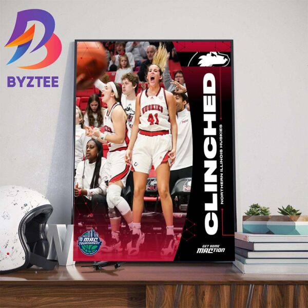 Northern Illinois Huskies Womens Basketball Clinched MAC Womens Basketball Tournament Wall Decor Poster Canvas