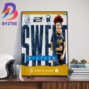 Notre Dame Fighting Irish Womens Basketball Sweet Sixteen NCAA March Madness Wall Decor Poster Canvas