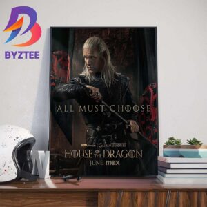 Prince Daemon Targaryen All Must Choose Team Black In House Of The Dragon Wall Decor Poster Canvas