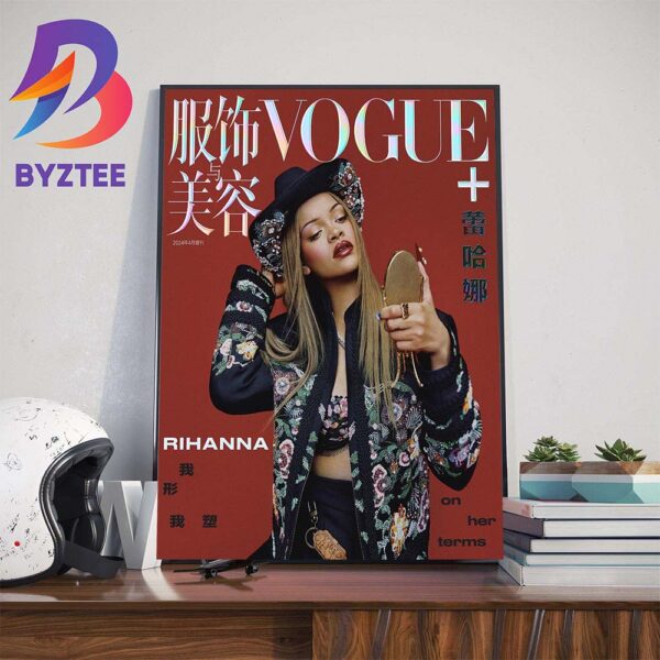 Rihanna Graces On The Cover Of Vogue China Wall Decor Poster Canvas