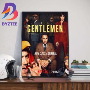 The Gentlemen A New Class Of Criminal Of Guy Ritchie Wall Decor Poster Canvas