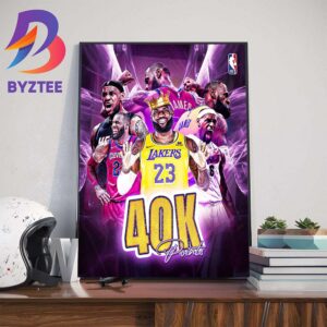The Scoring King Makes History Lebron James Becomes The First Player Ever To Score 40000 Career Points Wall Decor Poster Canvas