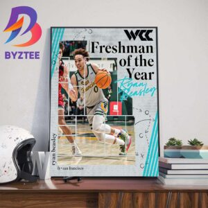 WCC Basketball Freshman Of The Year Is The Ryan Beasley Wall Decor Poster Canvas
