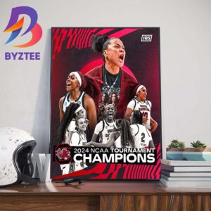 2024 NCAA Tournament Champions Are South Carolina Gamecocks Womens Basketball Perfect Season Complete Home Decor Poster Canvas