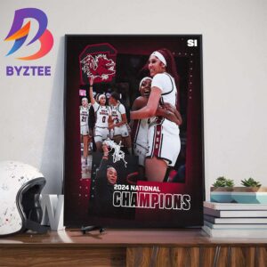 2024 National Champions For A Perfect Season Of South Carolina Gamecocks Womens Basketball Wins It All Home Decor Poster Canvas