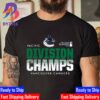 Congratulations To Vancouver Canucks Are 2024 Pacific Division Champions Unisex T-Shirt