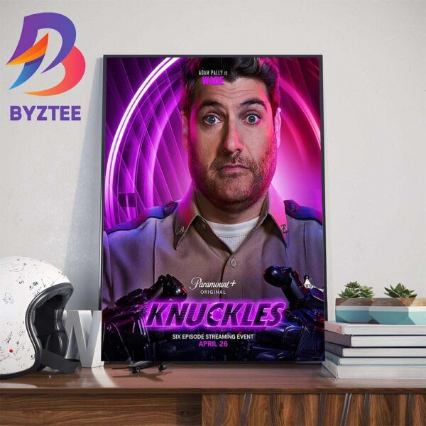 Adam Pally Is Wade In Knuckles Movie Of Paramount Plus Original Home Decor Poster Canvas