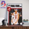 Alabama Crimson Tide Mens Basketball Advanced The Final Four NCAA March Madness Wall Decor Poster Canvas