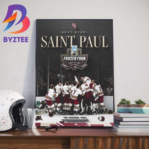 Boston College Eagles Mens Ice Hockey Next Stop Saint Paul NCAA 2024 Mens Frozen Four Wall Decor Poster Canvas