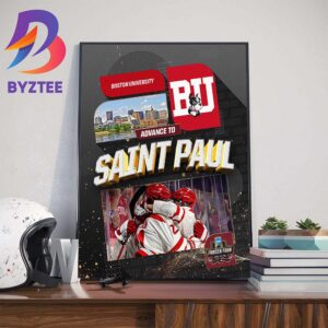 Boston University Terriers Mens Ice Hockey Are Headed Back To NCAA 2024 Mens Frozen Four Saint Paul Wall Decor Poster Canvas