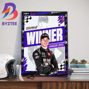 Chandler Smith Winner At Richmond For NASCAR Cup Series Home Decor Poster Canvas