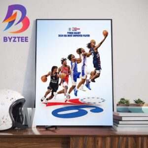 Congrats And Well Deserved Tyrese Maxey 2024 Kia Most Improved Player In NBA Home Decor Poster Canvas